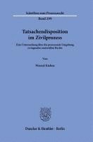 bokomslag Tatsachendisposition im Zivilprozess.