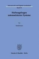Haftungsfragen Automatisierter Systeme.