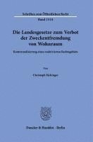 Die Landesgesetze Zum Verbot Der Zweckentfremdung Von Wohnraum: Kontextualisierung Eines Reaktivierten Rechtsgebiets 1