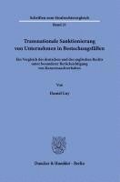 bokomslag Transnationale Sanktionierung Von Unternehmen in Bestechungsfallen: Ein Vergleich Des Deutschen Und Des Englischen Rechts Unter Besonderer Berucksicht