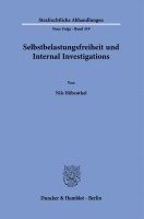 bokomslag Selbstbelastungsfreiheit Und Internal Investigations