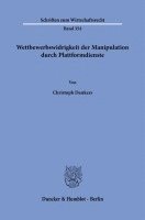 Wettbewerbswidrigkeit Der Manipulation Durch Plattformdienste.