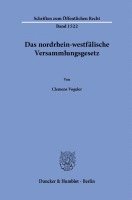 Das Nordrhein-Westfalische Versammlungsgesetz.