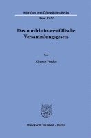 Das Nordrhein-Westfalische Versammlungsgesetz 1