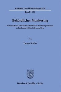 bokomslag Behordliches Monitoring: Systematik Und Effektivitat Behordlicher Monitoringverfahren Anhand Ausgewahlter Referenzgebiete