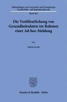 bokomslag Die Veröffentlichung von Gesundheitsdaten im Rahmen einer Ad-hoc-Meldung