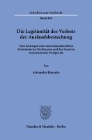 bokomslag Die Legitimität des Verbots der Auslandsbestechung