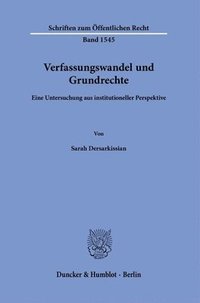 bokomslag Verfassungswandel Und Grundrechte: Eine Untersuchung Aus Institutioneller Perspektive