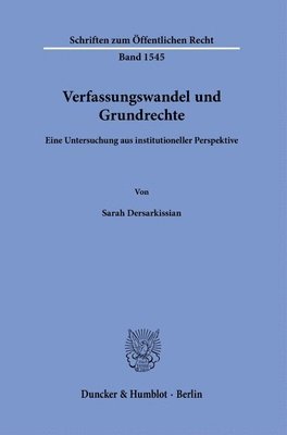 bokomslag Verfassungswandel Und Grundrechte: Eine Untersuchung Aus Institutioneller Perspektive