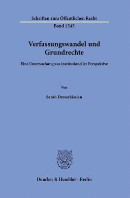 bokomslag Verfassungswandel Und Grundrechte: Eine Untersuchung Aus Institutioneller Perspektive