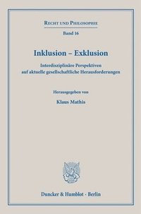 bokomslag Inklusion - Exklusion: Interdisziplinare Perspektiven Auf Aktuelle Gesellschaftliche Herausforderungen