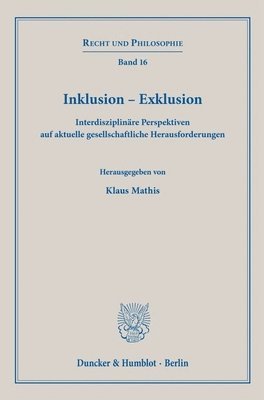 bokomslag Inklusion - Exklusion: Interdisziplinare Perspektiven Auf Aktuelle Gesellschaftliche Herausforderungen