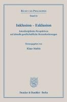Duncker &. Humblot, Klaus Mathis - Inklusion - Exklusion: Interdisziplinare Perspektiven Auf Aktuelle Gesellschaftliche Herausforderungen, Häftad