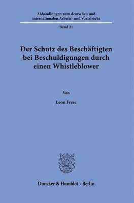 Der Schutz des Beschäftigten bei Beschuldigungen durch einen Whistleblower 1