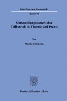 Umwandlungssteuerlicher Teilbetrieb in Theorie Und PRAXIS 1