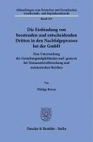 bokomslag Die Einbindung von beratenden und entscheidenden Dritten in den Nachfolgeprozess bei der GmbH