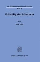 bokomslag Unbeteiligte Im Polizeirecht