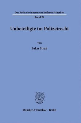 Duncker &. Humblot - Unbeteiligte Im Polizeirecht, Häftad