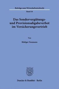 bokomslag Das Sondervergutungs- Und Provisionsabgabeverbot Im Versicherungsvertrieb