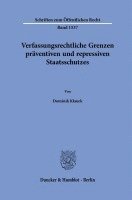 bokomslag Verfassungsrechtliche Grenzen Praventiven Und Repressiven Staatsschutzes