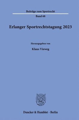 bokomslag Erlanger Sportrechtstagung 2023