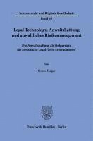 Legal Technology, Anwaltshaftung und anwaltliches Risikomanagement 1