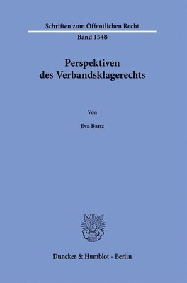 Duncker &. Humblot, Eva Banz - Perspektiven Des Verbandsklagerechts, Häftad