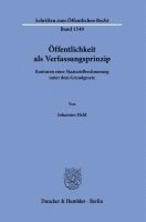 bokomslag Offentlichkeit ALS Verfassungsprinzip: Konturen Einer Staatszielbestimmung Unter Dem Grundgesetz