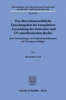 bokomslag Das übernahmerechtliche Tauschangebot bei kumulativer Anwendung des deutschen und US-amerikanischen Rechts