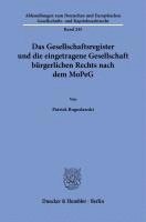 bokomslag Das Gesellschaftsregister und die eingetragene Gesellschaft bürgerlichen Rechts nach dem MoPeG