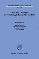 Duncker &. Humblot, Max-Emanuel Geis, Manfred Löwisch, Dirk Heckmann, Thomas Würtenberger - Kunstliche Intelligenz in Forschung, Lehre Und Hochschule, Häftad