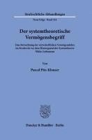 bokomslag Der Systemtheoretische Vermogensbegriff: Eine Betrachtung Der Wirtschaftlichen Vermogenslehre Im Strafrecht VOR Dem Hintergrund Der Systemtheorie Nikl