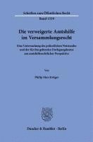 Die verweigerte Amtshilfe im Versammlungsrecht 1