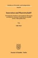 Innovation und Planwirtschaft? 1