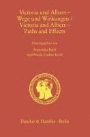 bokomslag Victoria und Albert - Wege und Wirkungen - Victoria and Albert - Paths and Effects