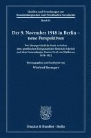 bokomslag Der 9. November 1918 in Berlin - neue Perspektiven