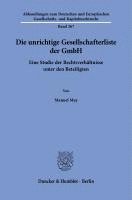 bokomslag Die unrichtige Gesellschafterliste der GmbH