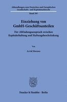 Arvid Morawe - Einziehung von GmbH-Geschäftsanteilen, Häftad. Tillgänglighet: Lägg i varukorg