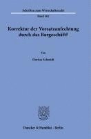 bokomslag Korrektur der Vorsatzanfechtung durch das Bargeschäft?
