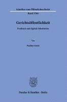 Duncker &. Humblot, Pauline Grotz - Gerichtsoffentlichkeit: Pandemie Und Digitale Substitution, Häftad