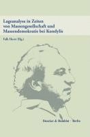 Lageanalyse in Zeiten von Massengesellschaft und Massendemokratie bei Kondylis 1