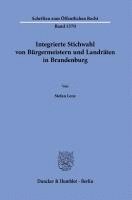 bokomslag Integrierte Stichwahl von Bürgermeistern und Landräten in Brandenburg