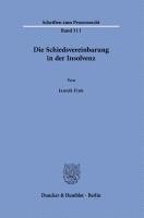 Die Schiedsvereinbarung in der Insolvenz 1