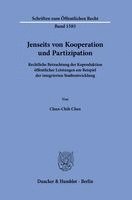 Jenseits von Kooperation und Partizipation