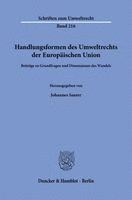 Johannes Saurer - Handlungsformen des Umweltrechts der Europäischen Union, Häftad