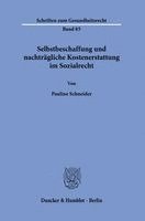 Selbstbeschaffung und nachträgliche Kostenerstattung im Sozialrecht