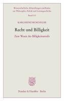 Duncker &. Humblot, Karlheinz Muscheler - Recht Und Billigkeit: Zum Wesen Des Billigkeitsurteils, Häftad
