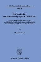 Duncker &. Humblot - Die Strafbarkeit Mafioser Vereinigungen in Deutschland: Zur Reformbedurftigkeit Von 129 StGB Im Rahmen Der Verfolgung Organisierter Kriminalitat VOR D, Häftad