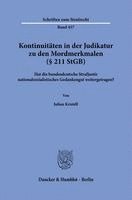 Kontinuitäten in der Judikatur zu den Mordmerkmalen (§ 211 StGB)