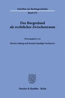 Kamila Staudigl-Ciechowicz, Martin Löhnig - Das Burgenland als rechtlicher Zwischenraum, Häftad
